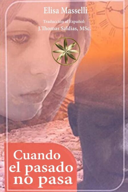 Cuando el Pasado No Pasa