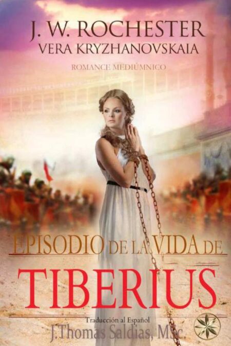 Episodio en la Vida de Tiberius:Romance de la Roma Imperial