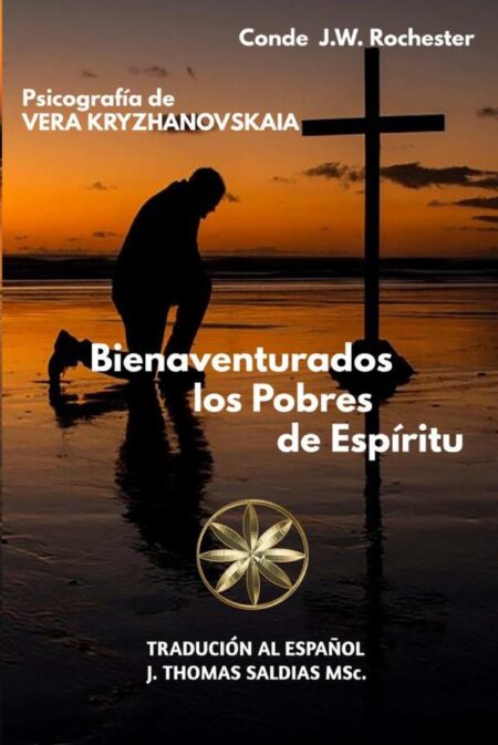 Bienaventurados los Pobres de Espíritu