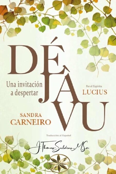 Déjà vu:Una Invitación a Despertar