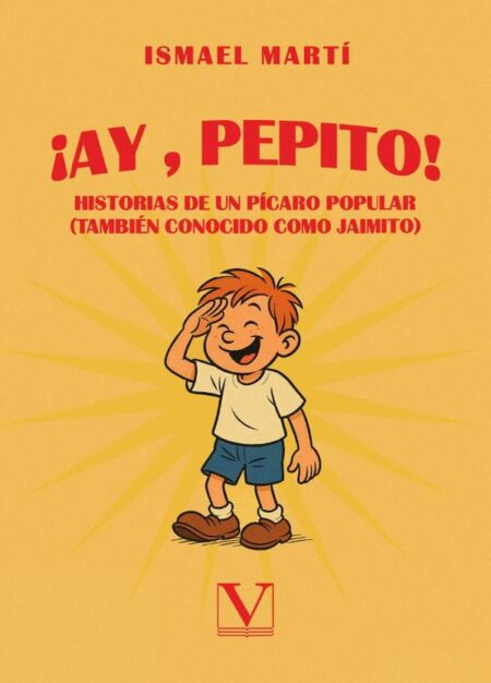 ¡Ay, Pepito!:Historias de un pícaro popular (También conocido como Jaimito)