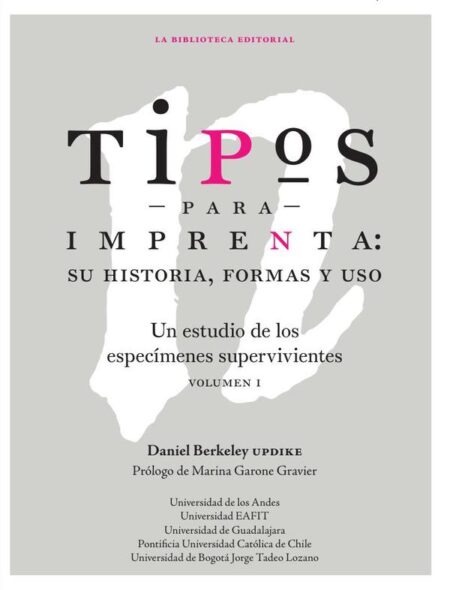 Tipos para imprenta:Su historia, formas y uso