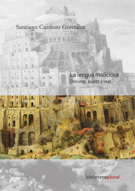 La lengua maliciosa:Discurso, subjeto y real