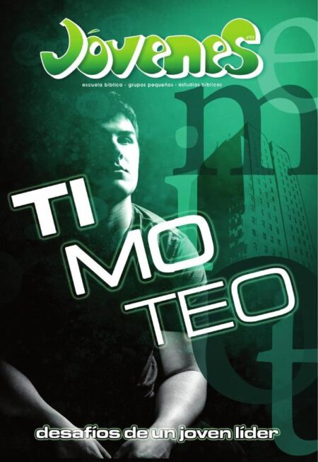 Timoteo:Desafíos de un joven líder
