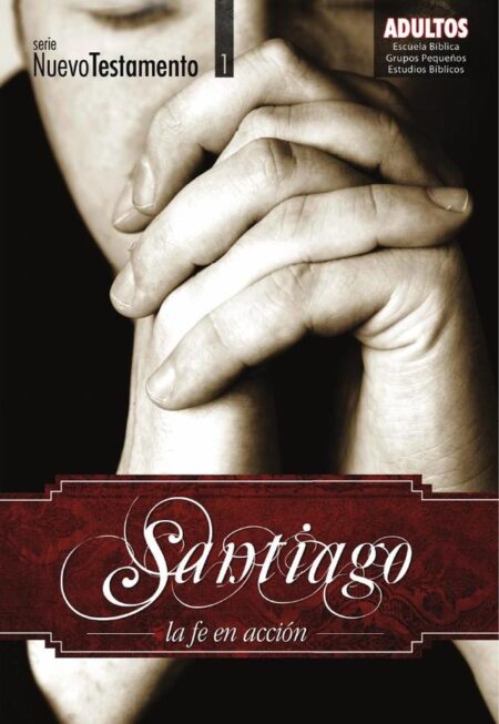 Santiago:la fé en acción