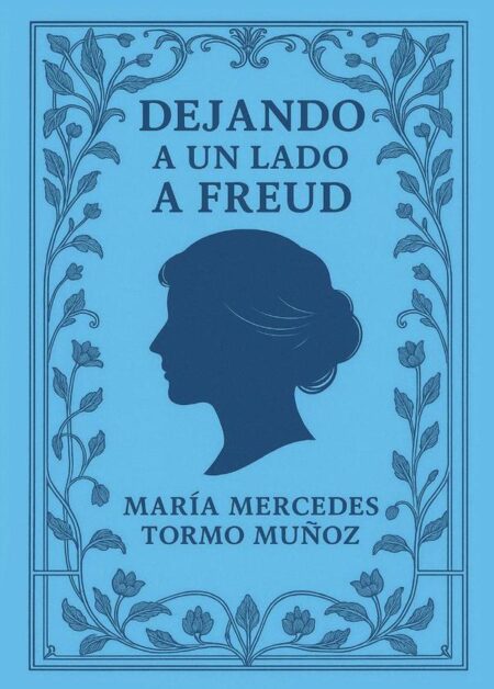 Dejando a un lado a Freud