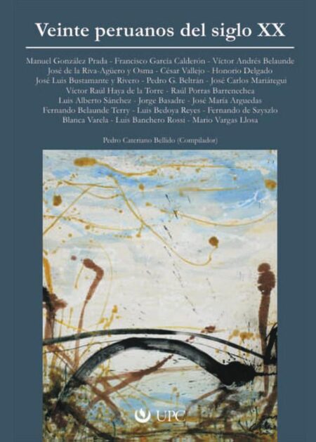 Veinte peruanos del siglo XX