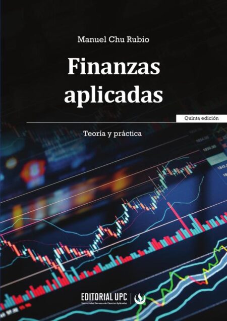 Finanzas aplicadas:Teoría y práctica