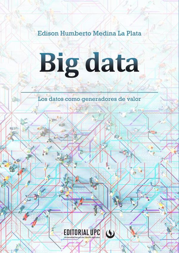 Big data:Los datos como generadores de valor