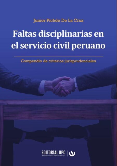 Faltas disciplinarias en el servicio civil peruano:Compendio de criterios jurisprudenciales