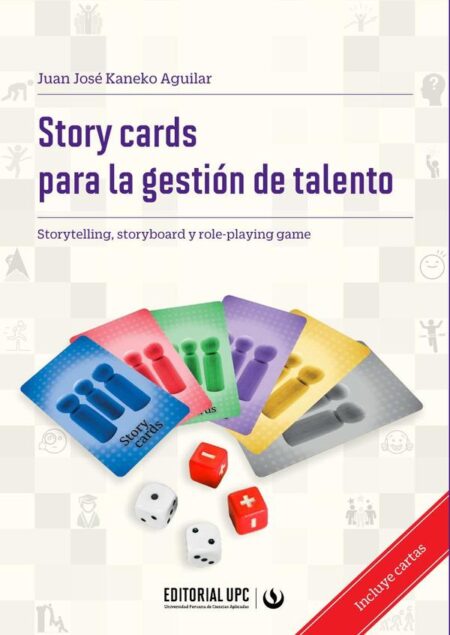Story cards para la gestión de talento:Storytelling, storyboard y role-playing game