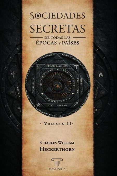 Sociedades secretas de todas las épocas y países II