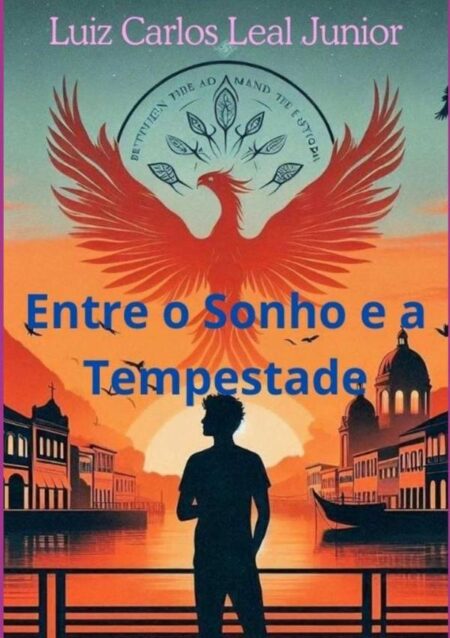 Entre O Sonho E A Tempestade