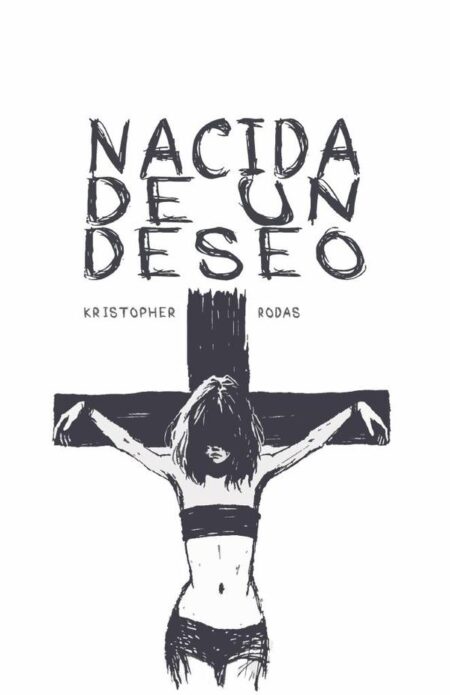 Nacida de un deseo