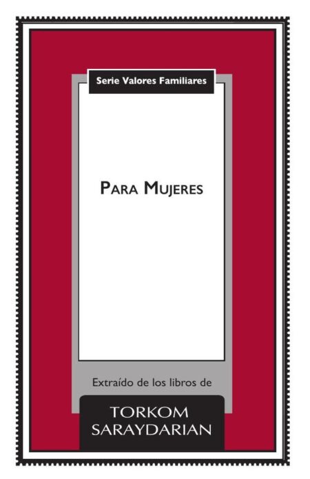 Valores familiares: Para Mujeres