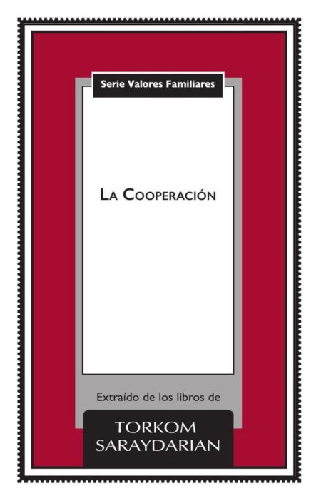 Valores Familiares: La Cooperación