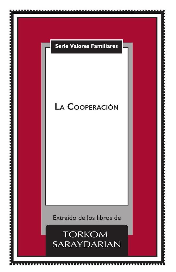 Valores Familiares: La Cooperación