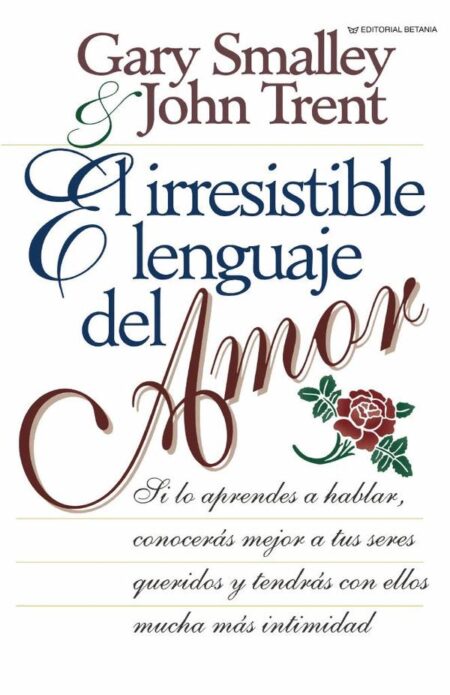 El irresistible lenguaje del amor