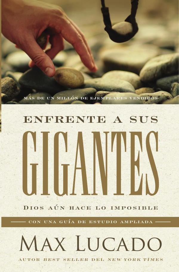 Enfrente a sus gigantes:Dios aún hace lo imposible