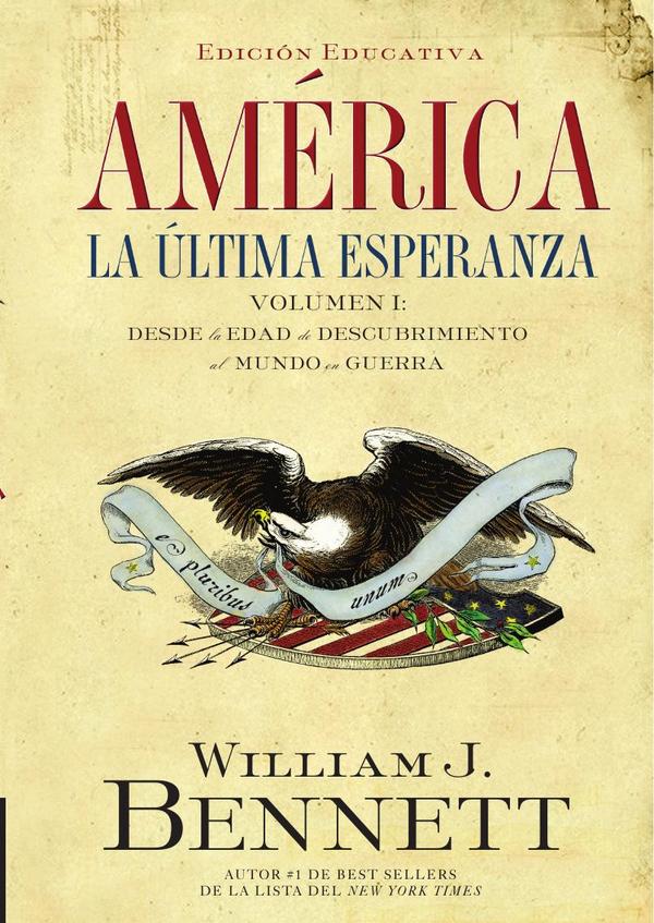 América: La última esperanza:Desde la edad de descubrimiento al mundo en guerra