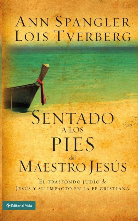 Sentado a los pies del maestro Jesús:El trasfondo judío de Jesús y su impacto en la fe cristiana