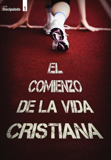 El comienzo de la vida cristiana - Alumno