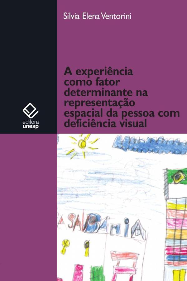 A experiência como fator determinante na representação espacial do deficiente visual
