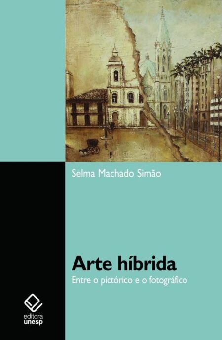 Arte híbrida:Entre o pictórico e o fotográfico