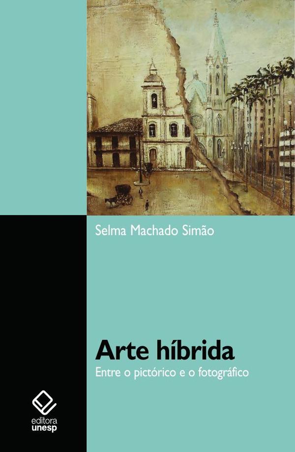 Arte híbrida:Entre o pictórico e o fotográfico