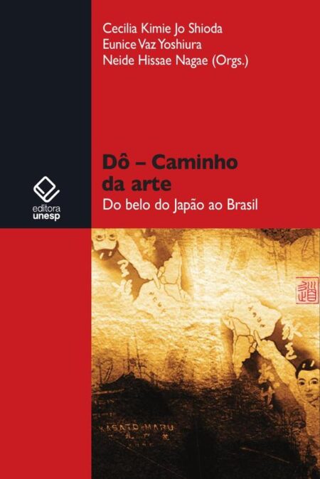 Dô - Caminho da arte:Do belo do Japão para o Brasil