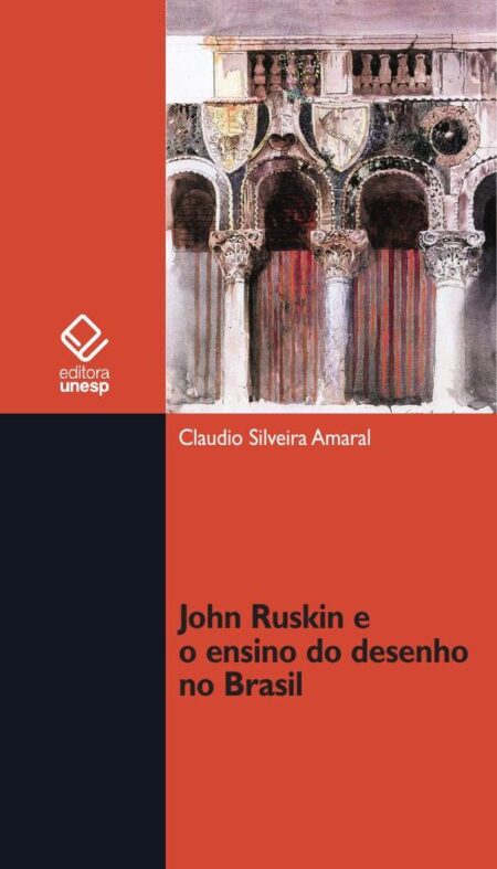 John Ruskin e o ensino do desenho no Brasil
