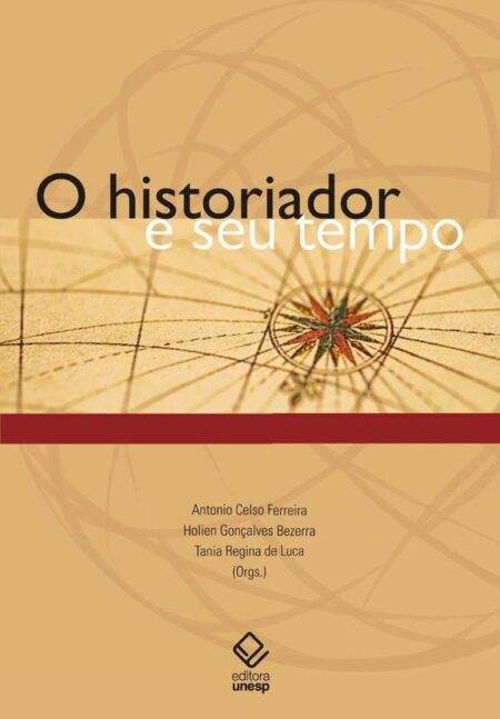 O historiador e seu tempo