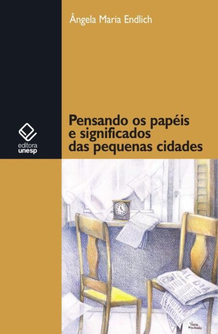 Pensando os papéis e significados das pequenas cidades