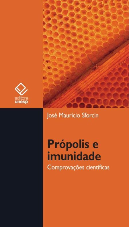 Própolis e imunidade:Comprovações científicas