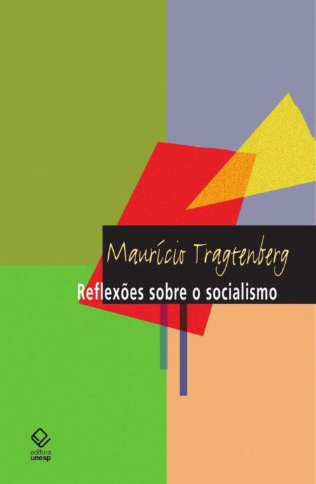 Reflexões sobre o socialismo - 8ª edição