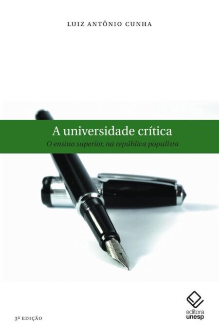 A universidade crítica:O ensino superior na república populista