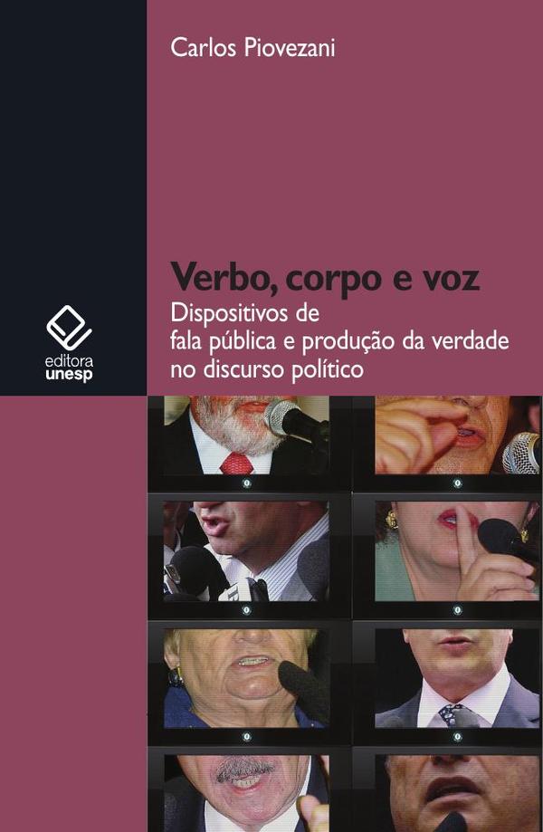 Verbo, corpo e voz:Dispositivos de fala pública e produção da verdade no discurso político