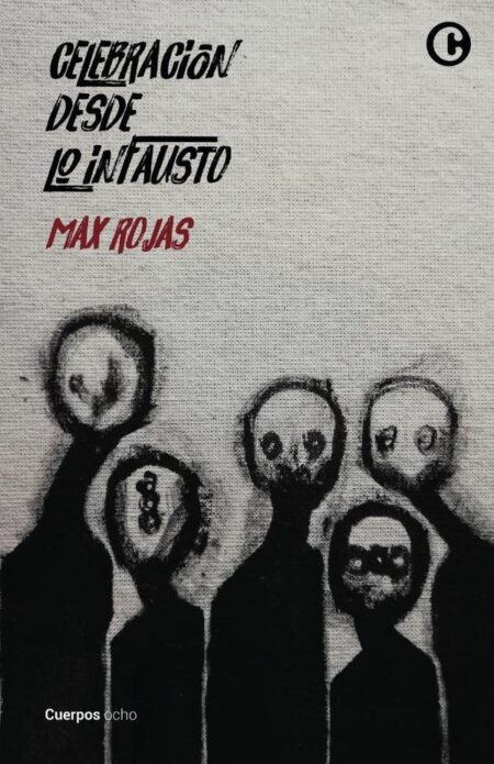 Celebración desde lo infausto