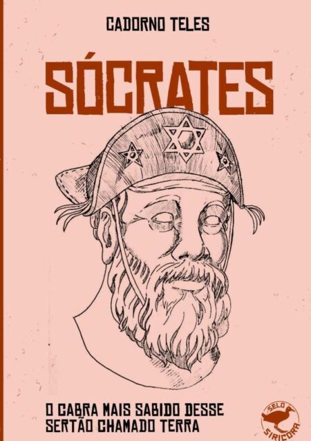 Sócrates:O Cabra Mais Sabido desse Sertão chamado Terra