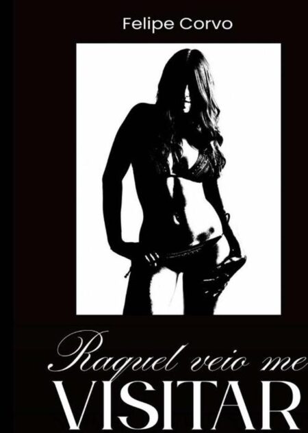 Raquel Veio Me Visitar