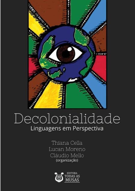 Decolonialidade Linguagens Em Perspectiva