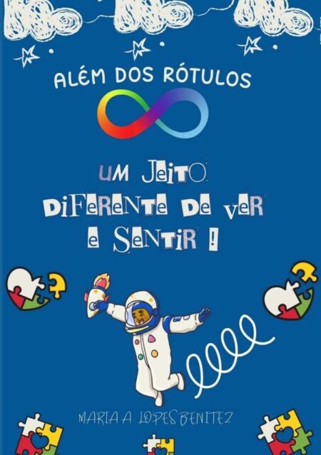 Um Jeito Diferente De Ver E Sentir:Além do Rótulos TEA