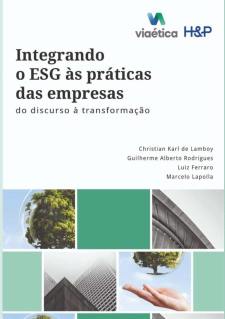 Integrando O Esg Às Práticas Das Empresas:do discurso à transformação