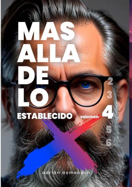 Más Allá De Lo Establecido:Volumen 4