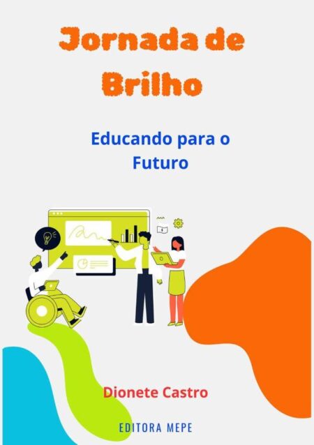 Jornada De Brilho:Educando para o futuro
