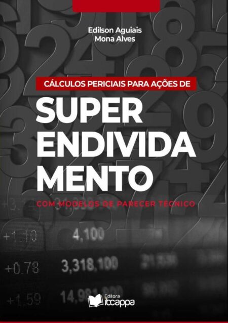 Cálculos Periciais Para Ações De Superendividamento:| Com Modelos de Parecer Técnico