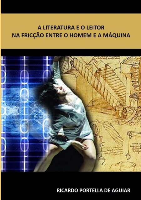 A Literatura E O Leitor Na Fricção Entre O Homem E A Máquina