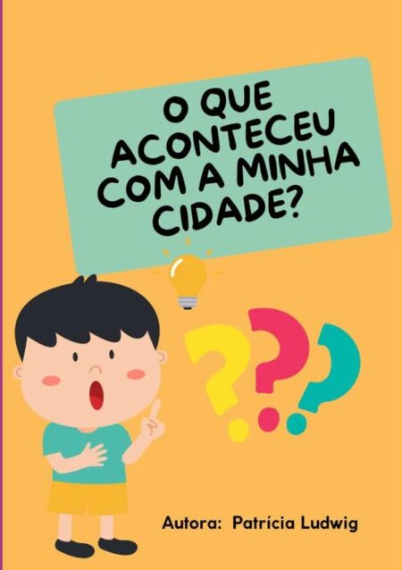 O Que Aconteceu Com A Minha Cidade?