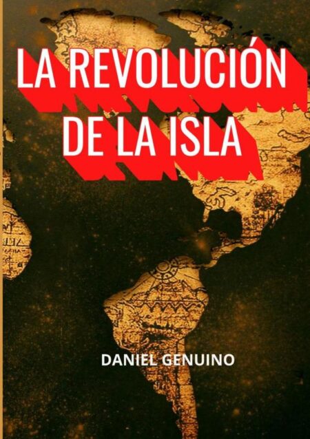 La Revolución De La Isla