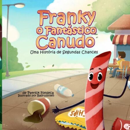 Franky, O Fantástico Canudo:Uma História de Segundas Chances